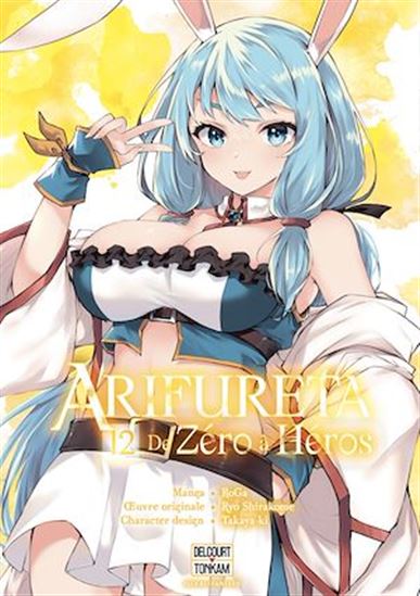 Arifureta : de zéro à héros #12 - ROGA & AL