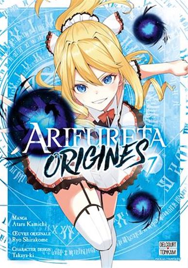 Arifureta : origines #07 - ATARU KAMICHI - TAKAYA-KI