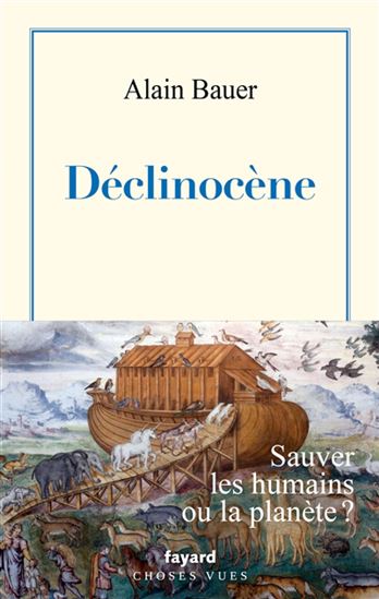 Déclinocène - ALAIN BAUER