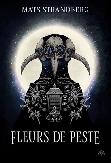 Fleurs de peste - MATS STRANDBERG