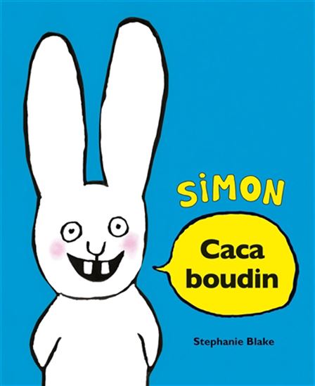 Caca boudin N. éd. - STEPHANIE BLAKE