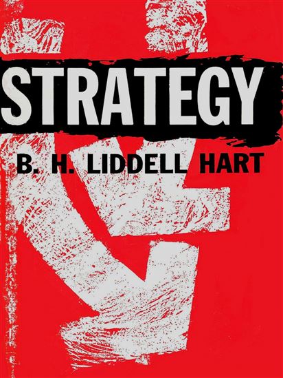 Strategy - B. H. LIDDELL HART