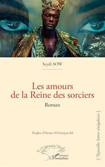 Les amours de la Reine des sorciers - SEYDI SOW