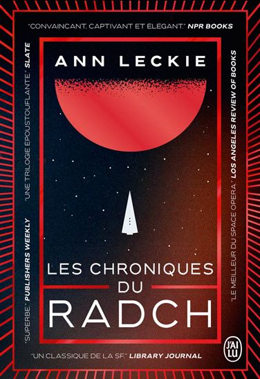 Les Chroniques du Radch - ANN LECKIE