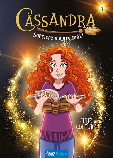 Cassandra : sorcière malgré moi ! #01 - JULIE COUTURE