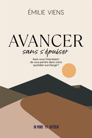 Avancer sans s&#39;épuiser - ÉMILIE VIENS