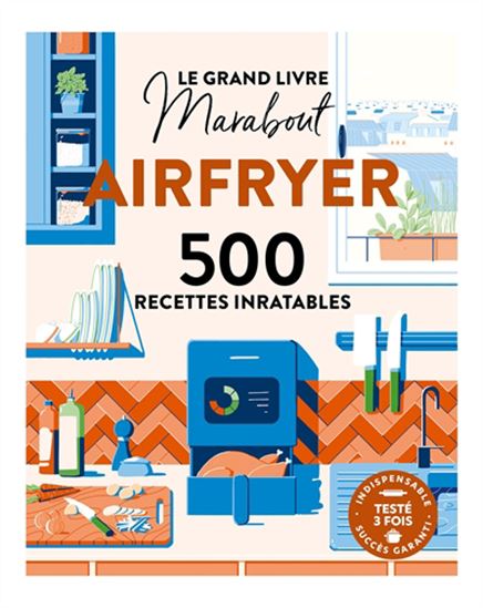 Airfryer : 500 recettes inratables - COLLECTIF
