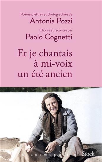 Et je chantais à mi-voix un été ancien - COGNETTI ANTONIA POZZI - PAOLO