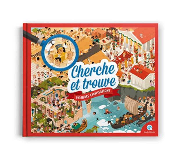 Cherche et trouve : Grandes civilisations - COLLECTIF