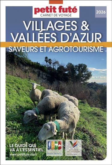 Guide Villages Et Vallées D’azur 2026 Carnet Petit Futé: Saveurs et Agrotourisme - DOMINIQUE AUZIAS - JEAN-PAUL LABOURDETTE