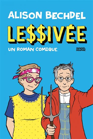 Lessivée - ALISON BECHDEL