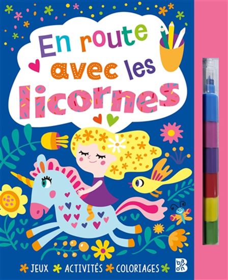 En route avec les licornes (livre avec feutre) - COLLECTIF