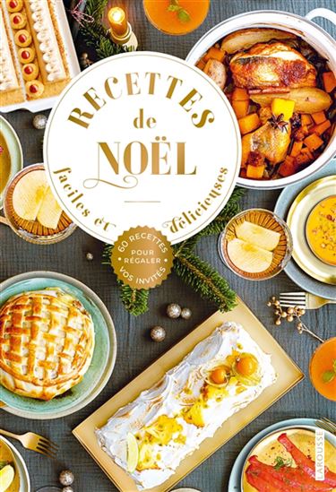 Recettes de Noël faciles et délicieuses - COLLECTIF