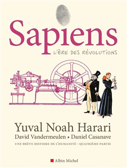 Sapiens : l&#39;ère des révolutions #04 - YUVAL NOAH HARARI & AL