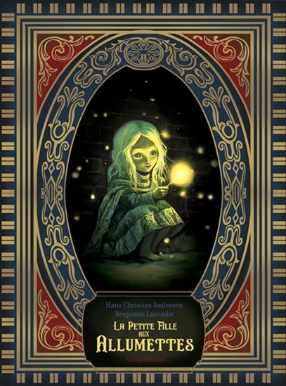 La Petite fille aux allumettes - HANS CHRISTIAN ANDERSEN - BENJAMIN LACOMBE