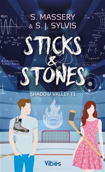Shadow Valley T.01 Sticks & stones - S MASSERY - S J SYLVIS