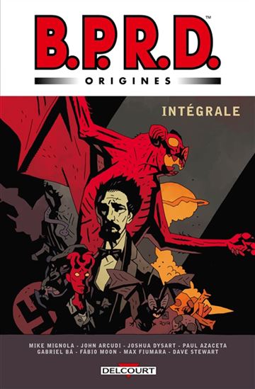 BPRD Origines : l'intégrale - MIKE MIGNOLA & AL