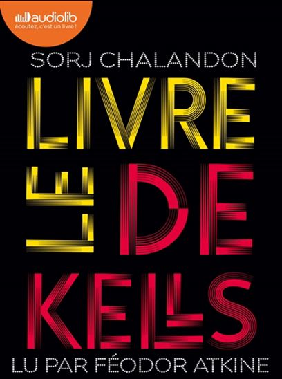 Le Livre de Kells (CD MP3) - SORJ CHALANDON