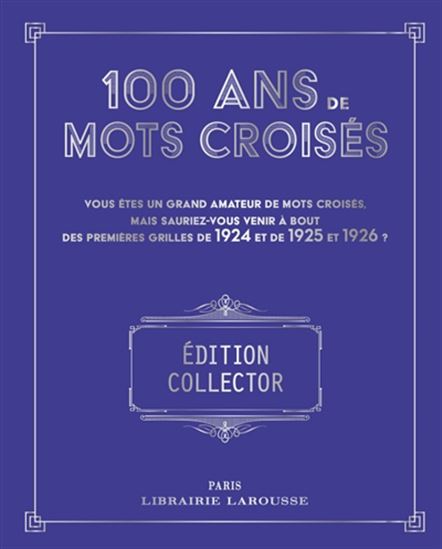100 ans de Mots croisés Éd. collector - YVES CUNOW