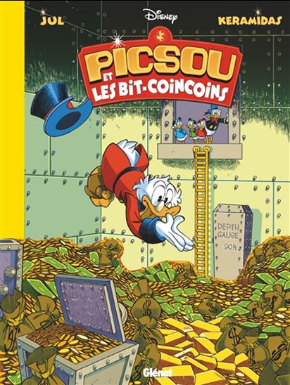 Picsou et les bit-coincoins Éd. collector - JUL - NICOLAS KÉRAMIDAS