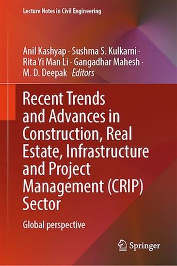 Recent Trends and Advances in Construction, Real Estate, Infrastructure and Project Management (CRIP) Sector - COLLECTIF