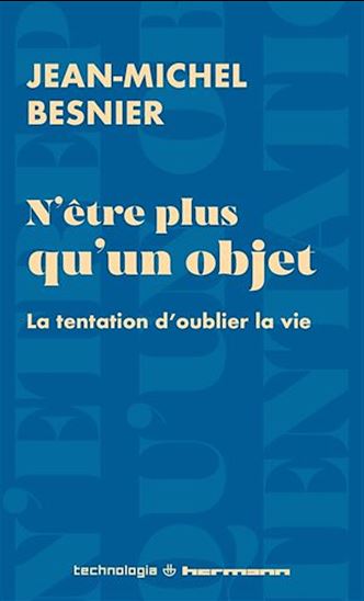 N&#39;être plus qu&#39;un objet - JEAN-MICHEL BESNIER