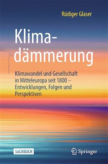 Klimadämmerung - RÜDIGER GLASER