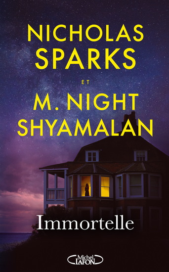 Immortelle - NICHOLAS SPARKS - M NIGHT SHYAMALAN