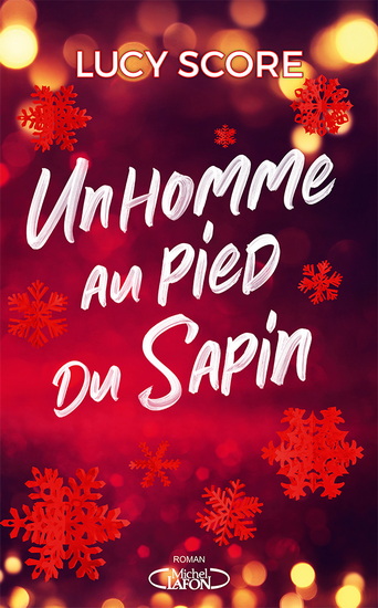 Un homme au pied du sapin - LUCY SCORE