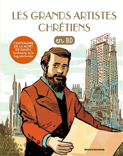Les Grands artistes chrétiens : en BD - Collectif