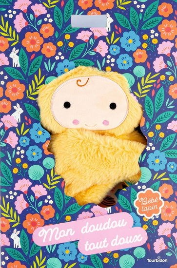 Mon doudou tout doux : bébé lapin - SUSIE BROOKS - NINA GHATAORA