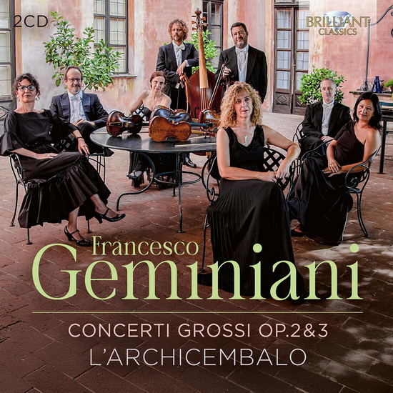 Concerti Grossi, Op. 2 & 3 (2CD) - FRANCESCO GEMINIANI