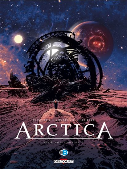 Arctica : l'intégrale #10-12 - DANIEL PECQUEUR - BOJAN KOVACEVIC