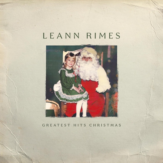 Greatest Hits Christmas - LEANN RIMES