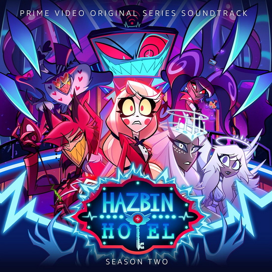 Hazbin Hotel (Season 2 Soundtrack) - BANDE ORIGINALE DE LA SÉRIE TÉLÉ