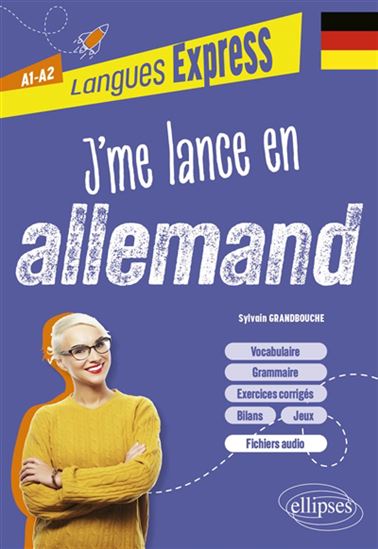 J'me lance en allemand : A1-A2 - SYLVAIN GRANDBOUCHE