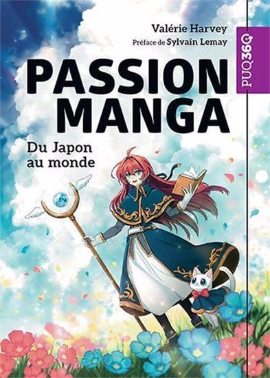 Passion Manga : Du Japon au monde - VALÉRIE HARVEY