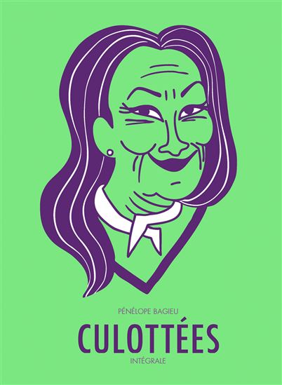 Culottées (L'Intégrale) - PÉNÉLOPE BAGIEU