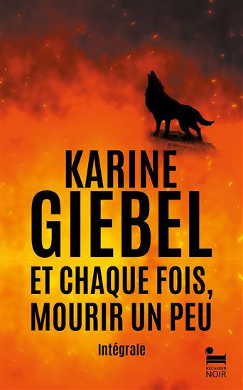 Et chaque fois, mourrir un peu #01-02 Éd. collector - KARINE GIEBEL