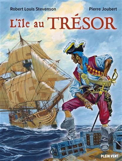 L'Île au trésor - ROBERT LOUIS STEVENSON - PIERRE JOUBERT