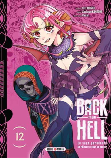 Back from hell : le sage persécuté se réincarne pour se venger #12 - YUKI KARAKU & AL