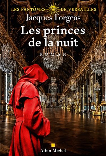 Les Princes de la nuit T.02 - JACQUES FORGEAS