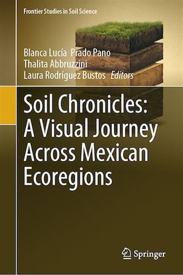 Soil Chronicles: A Visual Journey Across Mexican Ecoregions - THALITA ABBRUZZINI - BLANCA PRADO PANO