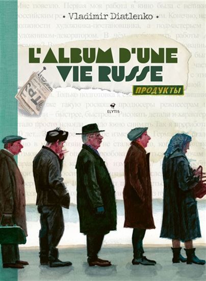 L&#39;Album d&#39;une vie russe - VLADIMIR DIATLENKO