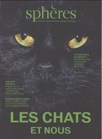 Les Sphères : petites communautés, grandes histoires #22 Chats et nous - COLLECTIF