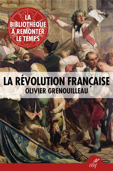 La Révolution française - OLIVIER GRENOUILLEAU