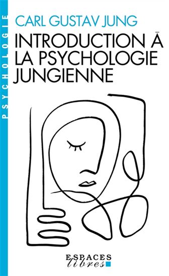Introduction à la psychologie jungienne - CARL GUSTAV JUNG