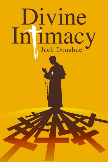 Divine Intimacy - JACK DONAHUE