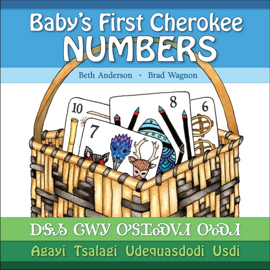 Baby&#39;s First Cherokee Numbers - BRAD WAGNON - BETH ANDERSON