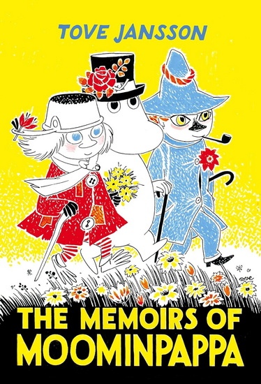 The Memoirs of Moominpappa - TOVE JANSSON